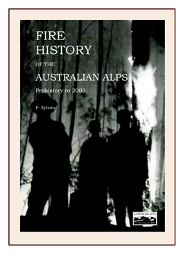 FIRE HISTORY of the AUSTRALIAN ALPS Prehistory to 2003