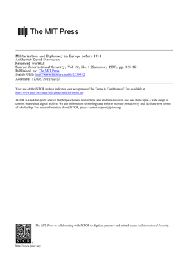 Militarization and Diplomacy in Europe Before 1914 Author(S): David Stevenson Reviewed Work(S): Source: International Security, Vol