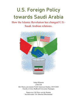 U.S. Foreign Policy Towards Saudi Arabia How the Islamic Revolution Has Changed U.S.- Saudi Arabian Relations
