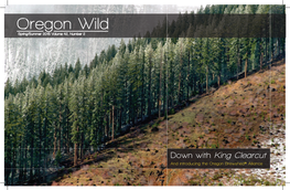 Oregon Brewshed® Alliance Working to Protect and Restore Oregon’S Wildlands, Wildlife, and Waters As an Enduring Legacy