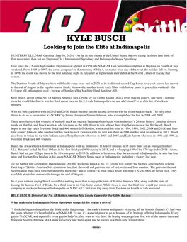 KYLE BUSCH Looking to Join the Elite at Indianapolis