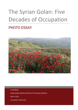 The Syrian Golan: Five Decades of Occupation PHOTO ESSAY