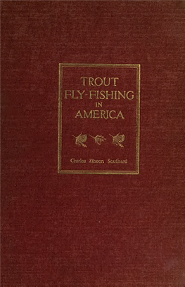 Trout Fly-Fishing in America Trout Fly-Fishing in America