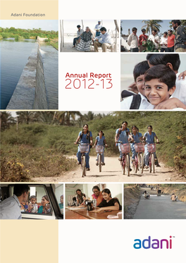 Annual Report 2012-13 Adani Foundation Vision 04 66 Dahej