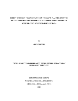 Effect of Forest Fragmentation on Vascular Plant Diversity in Khangchendzonga Biosphere Reserve, Sikkim with Emphasis on Regeneration of Some Important Taxa