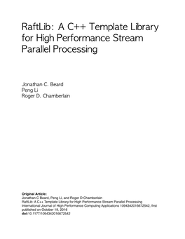 Raftlib: a C++ Template Library for High Performance Stream Parallel Processing