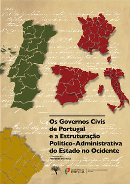Os Governos Civis De Portugal E a Estruturação Político-Administrativa Do Estado No Ocidente