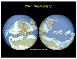 Paleo-Biogeography Paleo-Biogeography