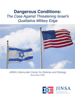 Dangerous Conditions: the Case Against Threatening Israel’S Qualitative Military Edge