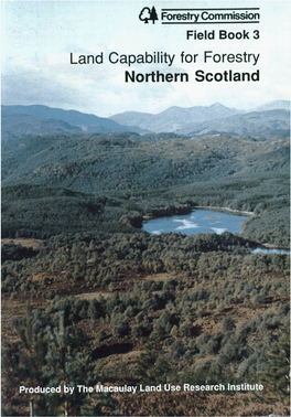 Land Capability for Forestry Northern Scotland Land Capability for Forestry in Northern Scotland (Including Orkney and Shetland)