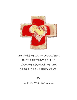 The Rule of Saint Augustine in the History of the Canons Regular of the Order of the Holy Cross