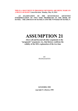 ASSUMPTION 21 Above All and Beyond All Other Arguments Is the “Pragmatic” Argument, Viz., That History Confirms the Validity of the SDA Explanation of the Two Time