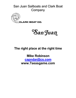 San Juan Sailboats and Clark Boat Company the Right Place at The