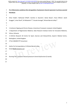 Pro-Inflammatory Cytokines Drive Deregulation of Potassium Channel Expression in Primary Synovial 2 Fibroblasts 3 4 Omar Haidar1, Nathanael O'neill1, Caroline A