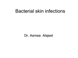 Bacterial Skin Infections