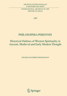 PHILOSOPHIA PERENNIS Historical Outlines of Western Spirituality In