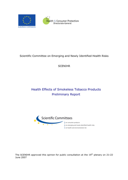 Health Effects of Smokeless Tobacco Products Preliminary Report