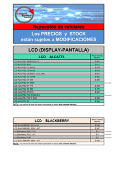 Repuestos De Celulares Los PRECIOS Y STOCK Están Sujetos a MODIFICACIONES