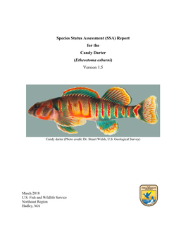 Species Status Assessment (SSA) Report for the Candy Darter (Etheostoma Osburni) Version 1.5