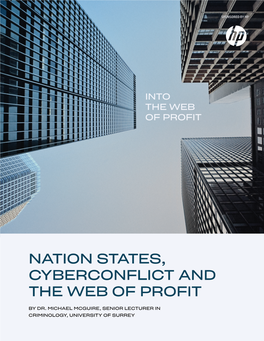 Nation States, Cyberconflict and the Web of Profit