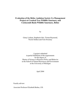 Evaluation of the Belize Audubon Society Co-Management Project at Crooked Tree Wildlife Sanctuary and Cockscomb Basin Wildlife Sanctuary, Belize