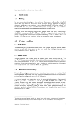 4. METHODS 4.1 Timing 4.2 Weather Conditions 4.3 Terrestrial Bird Surveys