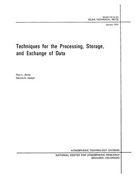 NCAR-TN/IA-93 Techniques for the Processing, Storage, and Exchange