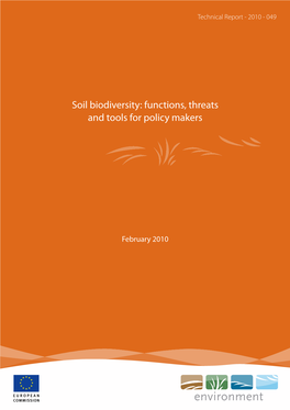 Soil Biodiversity: Functions, Threats and Tools for Policy Makers