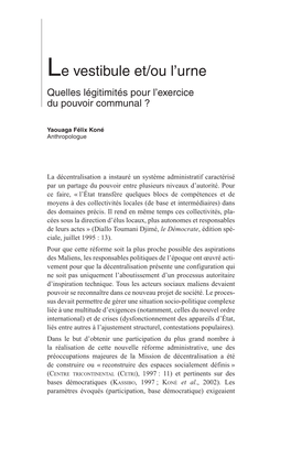 Le Vestibule Et/Ou L'urne : Quelles Légitimités Pour L'exercice Du Pouvoir Communual ? in : Fay Claude (Ed.), Koné Y.F