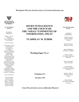 Soviet Intelligence and the Cold War: the ‘Small’ Committee of Information, 1952- 53”