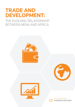 Trade and Development: the Evolving Relationship Between Mena and Africa Trade & Investments Between Mena and Sub-Saharan Africa