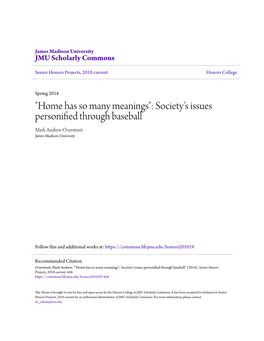 "Home Has So Many Meanings": Society's Issues Personified Through Baseball Mark Andrew Overstreet James Madison University