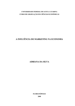 A Influência Do Marketing Na Economia Adriana Da Silva