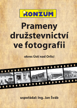 Prameny Družstevnictví Ve Fotografii