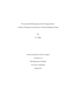 Environmental Relationships and Our Changing Nature: a Study of Hemingway and Harrison's Northern Michigan Writings by C.J