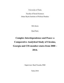 Complex Interdependence and Peace: a Comparative Analytical Study of Ukraine, Georgia and CIS Member-States from 2000 – 2014