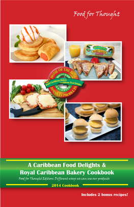 A Caribbean Food Delights & Royal Caribbean Bakery Cookbook Food for Thought