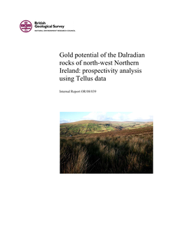 Gold Potential of the Dalradian Rocks of North-West Northern Ireland: Prospectivity Analysis Using Tellus Data