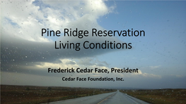 Pine Ridge Reservation Living Conditions