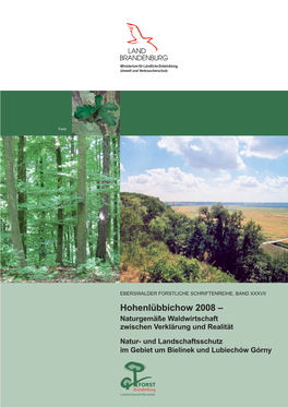 Hohenlübbichow 2008 – Naturgemäße Waldwirtschaft Zwischen Verklärung Und Realität