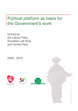 Political Platform As Basis for the Government's Work