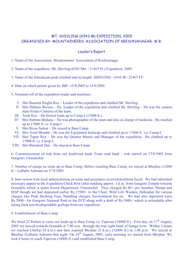 MT. SHIVLING (6543 M) EXPEDITION, 2005 ORGANISED BY: MOUNTAINEERS' ASSOCIATION of KRISHNANAGAR, W.B. Leader's Report 1. Name