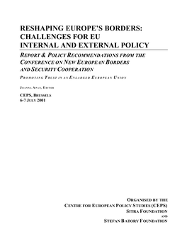 Reshaping Europe's Borders: Challenges for EU Internal and External Policy