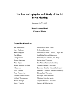 Nuclear Astrophysics and Study of Nuclei Town Meeting