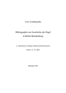 Uwe Czubatynski Bibliographie Zur Geschichte Der Orgel in Berlin