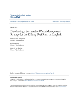 Developing a Sustainable Waste Management Strategy for the Khlong Toei Slum in Bangkok Briana Stashik Weisgerber Worcester Polytechnic Institute