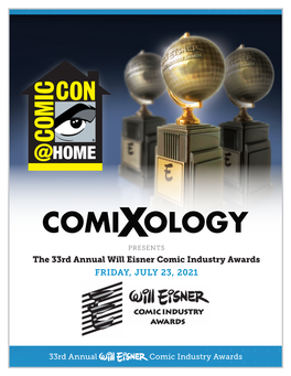 The 33Rd Annual Will Eisner Comic Industry Awards FRIDAY, JULY 23, 2021