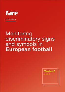 Monitoring Discriminatory Signs and Symbols in European Football