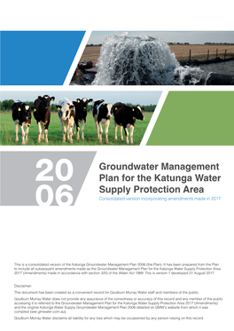 Groundwater Management Plan for the Katunga Water Supply Protection Area 2017 (Amendments) Made in Accordance with Section 32G of the Water Act 1989