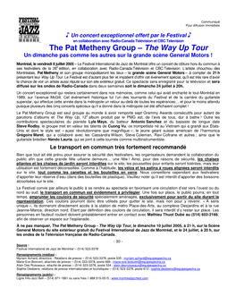 The Pat Metheny Group – the Way up Tour Un Dimanche Pas Comme Les Autres Sur La Grande Scène General Motors !